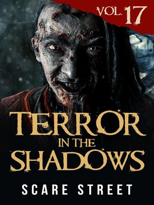 cover image of Terror in the Shadows Volume 17